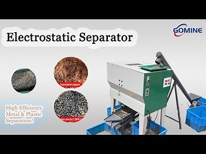 Electrostatic Separator for Sale | High Efficiency Metal & Plastic Separation Machine