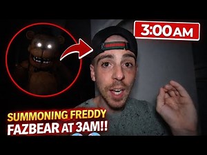 SUMMONING FREDDY FAZBEAR AT 3AM CHALLENGE!! *FNAF IN REAL LIFE AT 3AM*