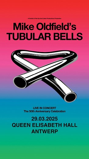 Mike Oldfield’s Tubular Bells, The 50th Anniversary Celebration Tour, halts at Queen Elisabeth Hall, Antwerp on Saturday, 29 March, 2025. Experience the iconic Tubular Bells performed in full as well as further Oldfield compositions such as the hit song Moonlight Shadow and many more! Tickets are on sale now. | Mike Oldfield