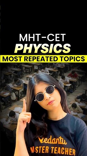 🔥 Physics Most Repeated topics #mhtcet2026 #mhtcetpreparation #mhtcet #sionamam #shortsfeed