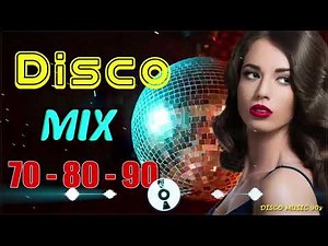 The Best Disco Music of 70s 80s 90s💥 Nonstop Disco Dance Songs 70 80 90s Music Hits💥💥