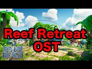 BOOM BEACH OST "RETREAT "