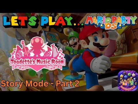 Lets Play Mario Party DS Story Mode LIVE! | Part 2 - Toadette's Music Room