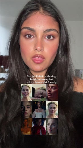 Brown Girl-Friendly Margot Robbie Wuthering Heights Makeup