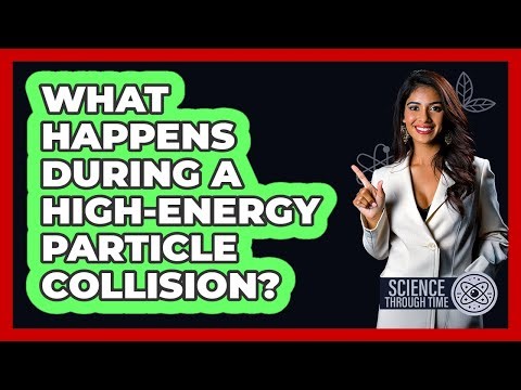 What Happens During a High-Energy Particle Collision?