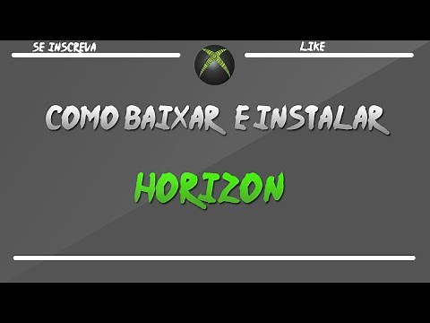 COMO BAIXAR E INSTALAR HORIZON 2016 (LINKS ATUALIZADOS)