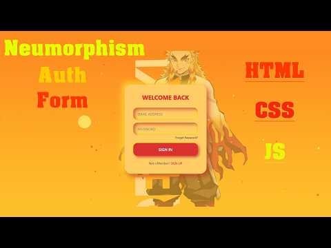 Amazing Rengoku Theme Neumorphism Auth Form | HTML | CSS | JS Tutorial | Flame Hashira style