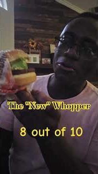 The "New" Whopper from Burger King