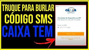 COMO BURLAR CÓDIGO SMS  CAIXA TEM - ATUALIZADO