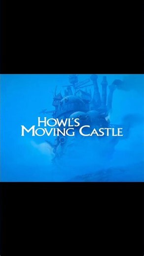 🎬 Day-7: Howl’s Moving Castle 🏰✨