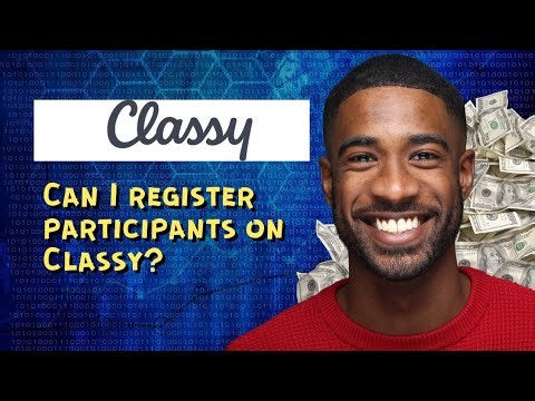 Can I register participants on Classy?