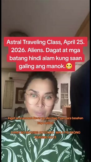 Astral Traveling Class, April 25. 2026. Aliens. Dagat at mga batang hindi alam kung saan galing ang manok.😬