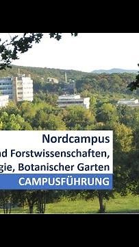 Campusführung Nordcampus – Geo, Agrar und Forstwissenschaften, Biologie, Botanischer Garten