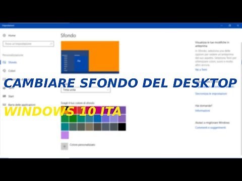[TUTORIAL] Come cambiare sfondo al Desktop su Windows 10