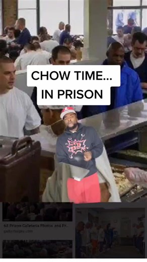 Chow Time in Prison: A Glimpse into Inmate Life