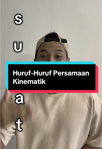 Fizik Form 4: Daya dan Gerakan - Persamaan Kinematik