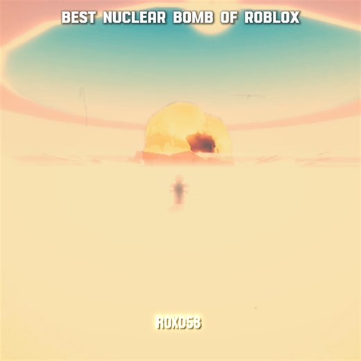 best bomb#robloxedit #roblox #robloxgames #nuclearpower #atomicbomb