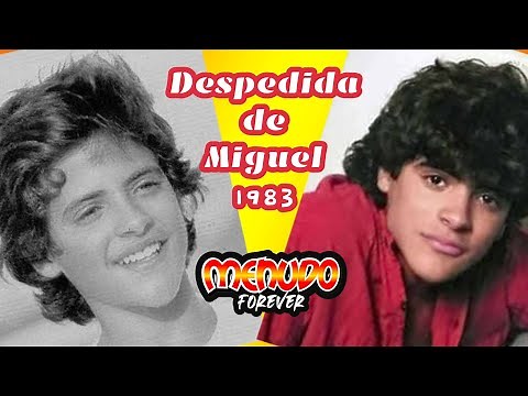 Despedida Miguel Cancel - Grupo menudo 1983