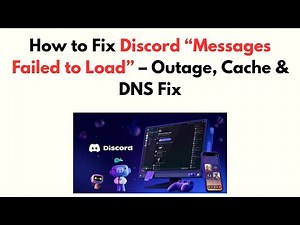 How to Fix Discord “Messages Failed to Load” – Outage, Cache & DNS Fix