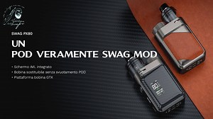 SWAG PX80 BY VAPORESSO | il Santone