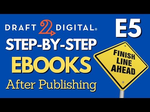 Options After Publishing Your eBook on Draft2Digital | D2D Step-by-Step