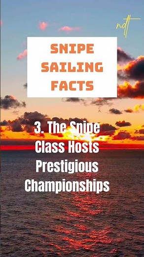 8 Facts You Must Know About Snipe Sailing