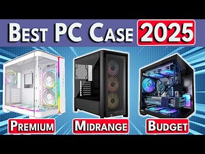 🛑STOP🛑 Buying Bad PC Cases! Best PC Case 2025 - ATX / mATX / Mini ITX PC Cases