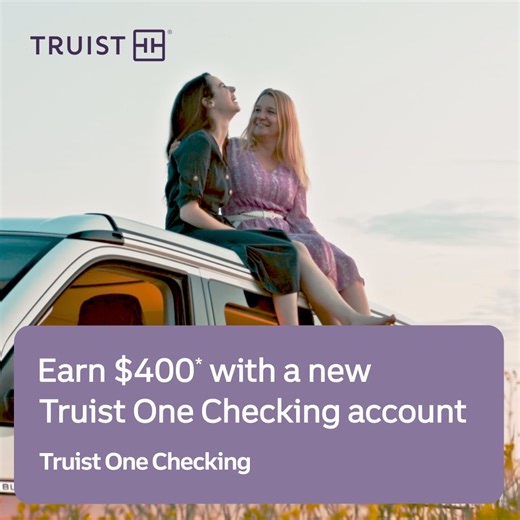 25K views · 100 reactions | Earn $400 with qualifying activities when you open a Truist One Checking account online. | Truist | Facebook