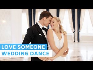 Love Someone - Lucas Graham | Wedding Dance Online | First Dance Choreography