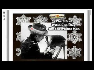 Homeschool Science - Wilson Snowflake Bentley