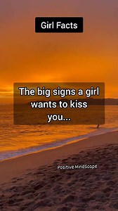 110K views · 700 reactions | The Big Signs a Girl Wants to Kiss You.... #GuyFacts #menfacts #womenfacts #lovefacts #dailyfacts #facts #factsonly #psychologyfacts | Positive MindScape | Facebook