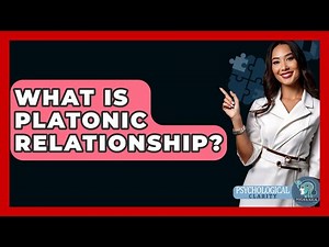 What Is Platonic Relationship? - Psychological Clarity