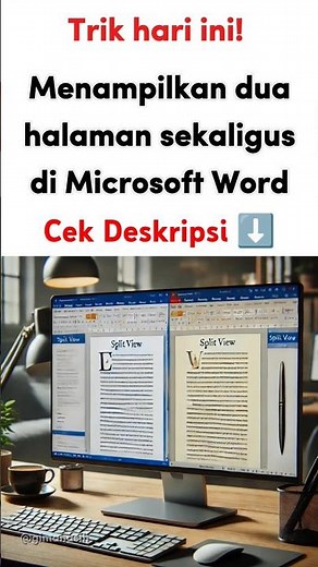 Cara Menampilkan Dua Halaman Sekaligus di Microsoft Word (Split View)