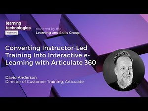 Converting Instructor-Led Training Into Interactive e-Learning with Articulate 360