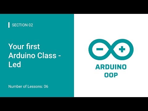 Arduino OOP: 02.Your first Arduino Class - Led