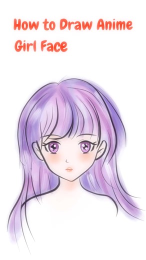 How to Draw Anime Girl Face: Super Easy Tutorial for Beginners