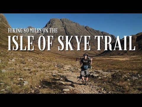 Solo Hiking 80 Miles On The Isle Of Skye Trail | Scotlands Most Epic Trails