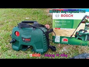BOSCH Easy Aquatak 110 | Cara Dan Teknik Menggunakan / Priming Water Jet Dengan Betul. Alang Review