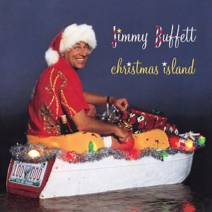 Jimmy Buffett - Christmas Island
