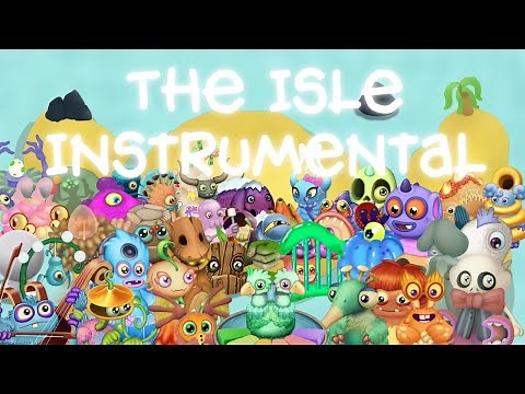 The Isle (IOH) - Full Song (Instrumental)