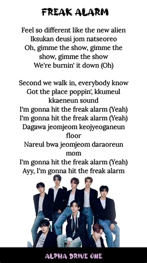 Alpha drive one - Freak alarm#alphadriveone#freakalarm#song#lyrics#kpop#songlyrics#lyricsuncovered