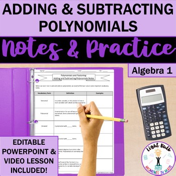 Adding & Subtracting Polynomials Guided Notes, Practice Worksheet, Video Lesson