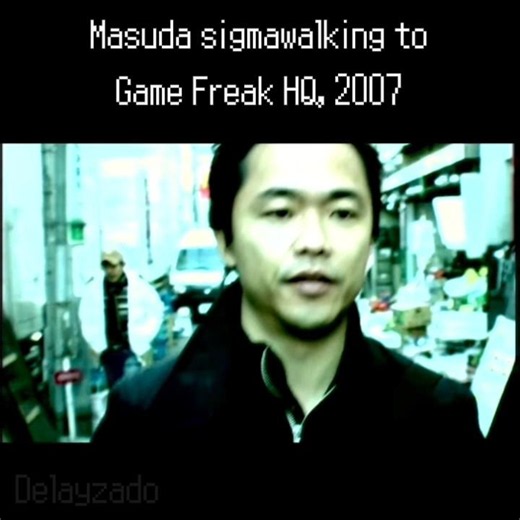 Masuda sigmawalking to Game Freak HQ, 2007 #pokemon #gamefreak #nintendo #pokémon #sigma #memes