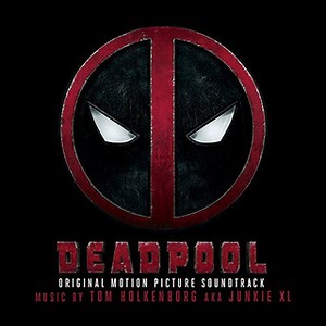 Deadpool soundtrack. PEŁNA LISTA - piosenki z filmu Deadpool