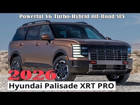 New 2026 Hyundai Palisade XRT PRO Revealed! A Large V6 Turbo-Hybrid Off-Road SUV