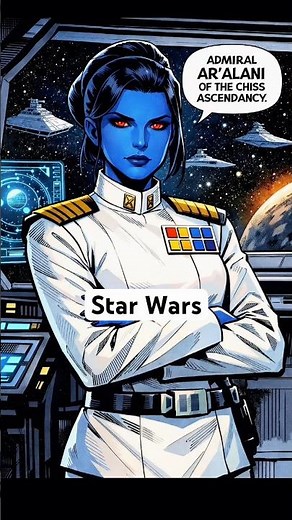 Do you like Admiral Ar’alani from the Chiss Expansionary Defense Fleet? - Star Wars