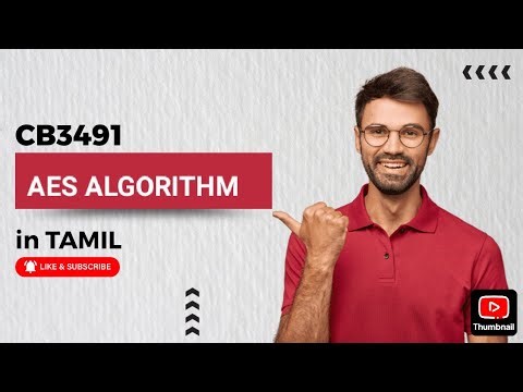 Unit-2 AES IN TAMIL #CB3491 #cryptography unit 2