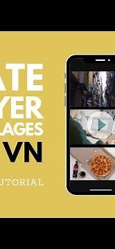 How to make a three layer video collage using VN: Step-by-Step Tutorial