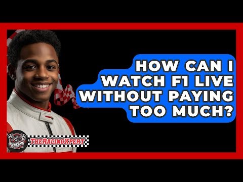 How Can I Watch F1 Live Without Paying Too Much? - The Racing Xpert