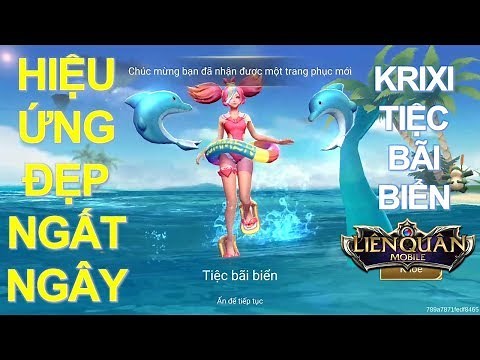 Liên quân mobile: KRIXI Tiệc Bãi Biển vô cùng đẹp và đáng yêu [Mua và test luôn] Summer Krixi Skin!